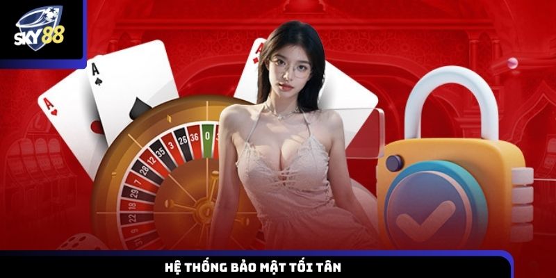 Khám phá hệ thống bảo mật tối tân của nhà cái