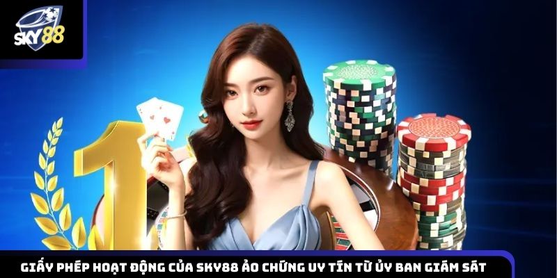 Giấy phép vận hành của Sky88 như một minh chứng uy tín từ cơ quan giám sát Isle Of Man